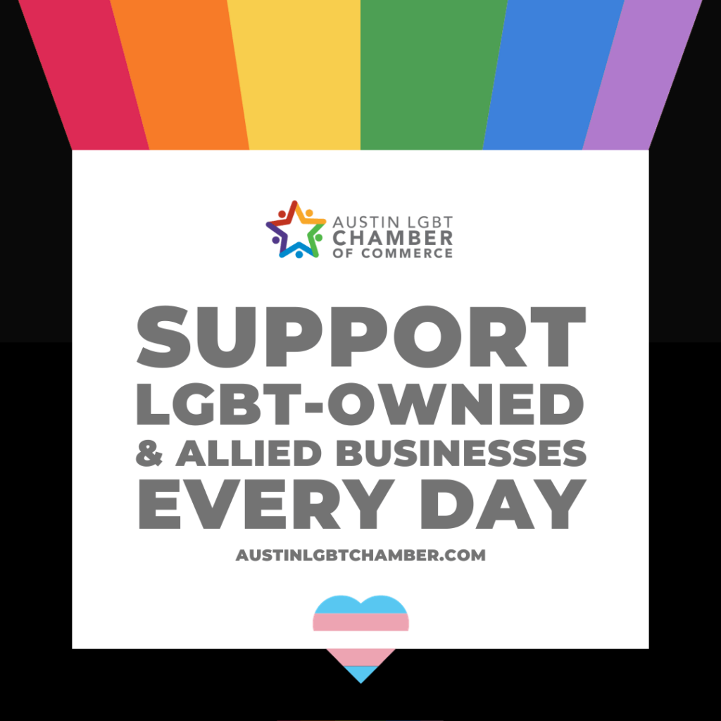Support LGBT+ owned and allied businesses in Austin, Texas